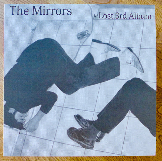 The Mirrors (2) : Lost 3rd Album (LP, Ltd)