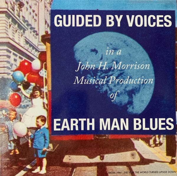 Guided By Voices : Earth Man Blues (LP, Album)