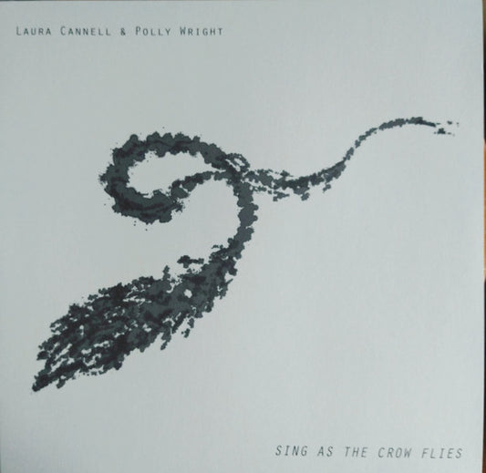 Laura Cannell And Polly Wright : Sing As The Crow Flies (LP, Album, Cle)