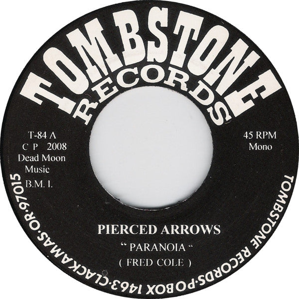 Pierced Arrows : Paranoia / Ain't Life Strange (7", Single, Mono)