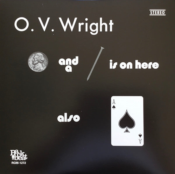 O.V. Wright : A Nickel And A Nail - And - Ace Of Spades (LP, Album, RE, 180)