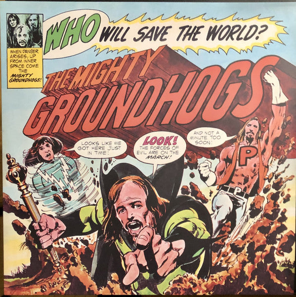 The Groundhogs : Who Will Save The World? The Mighty Groundhogs (LP, Album, RE, RM)