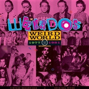 The Weirdos : Weird World 1977-1981 (LP, Comp, Ltd, RE, Pin)