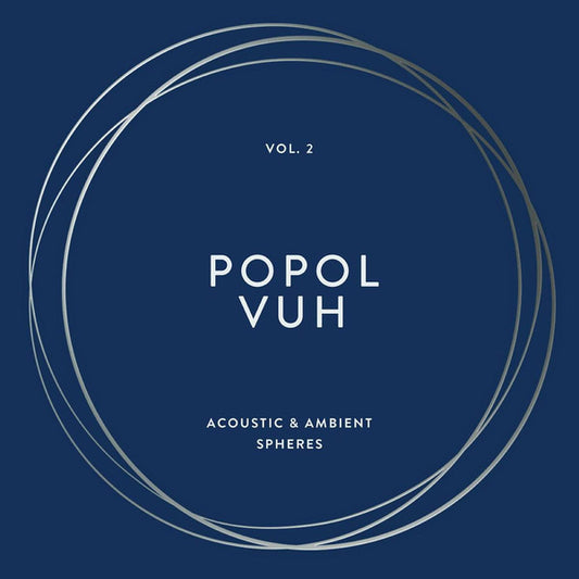 Popol Vuh : Vol.2 - Acoustic & Ambient Spheres (Box, Comp, RM, S/Edition + LP, Album, RE, 180 + LP)