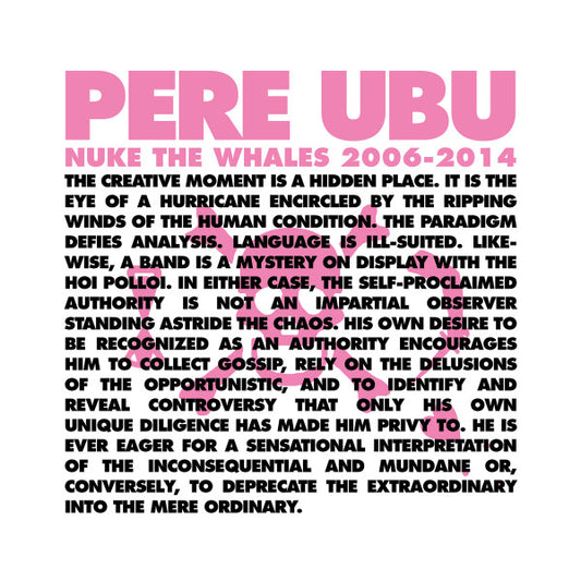 Pere Ubu : Nuke The Whales 2006-2014 (LP, Album, RE, RM + LP, Album, RE, RM + LP, Album,)