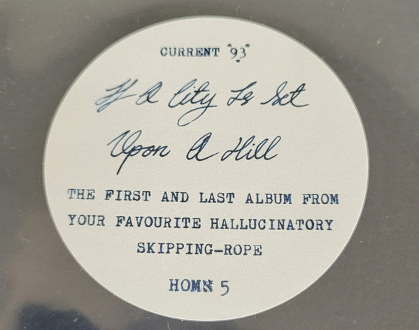 Current 93 : If A City Is Set Upon A Hill (LP, Album, Cur)