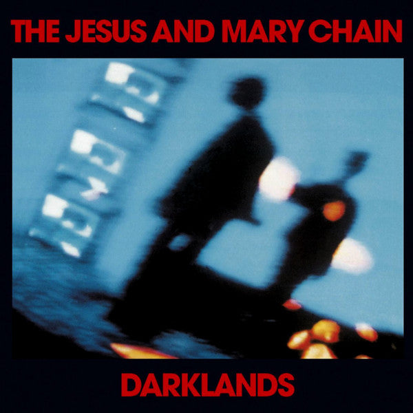 The Jesus And Mary Chain : Darklands (LP, Album, RE, 180)