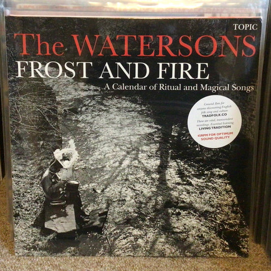 The Watersons : Frost And Fire (A Calendar Of Ritual And Magical Songs) (LP, Album, RE)