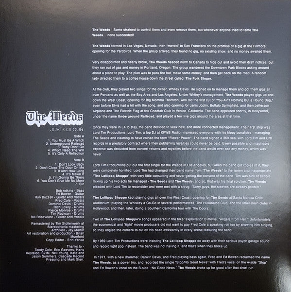 The Weeds (2) : Just Colour (LP, Ltd, RE, RM + 7", Comp, Ltd, RM + 7", Comp, Lt)