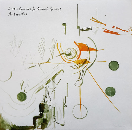 Loren Mazzacane Connors & David Grubbs : Arborvitae (LP, Album)
