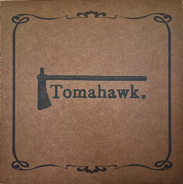 Tomahawk (6) : Tomahawk (LP, Album, RE, RM, Bro)