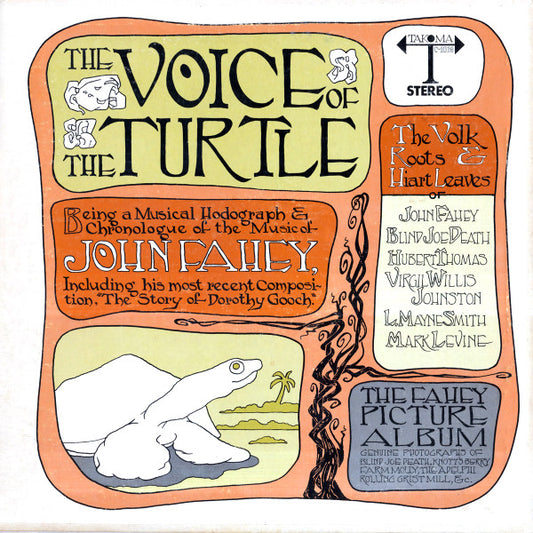 John Fahey : The Voice Of The Turtle (LP, Album, RP, 11 )
