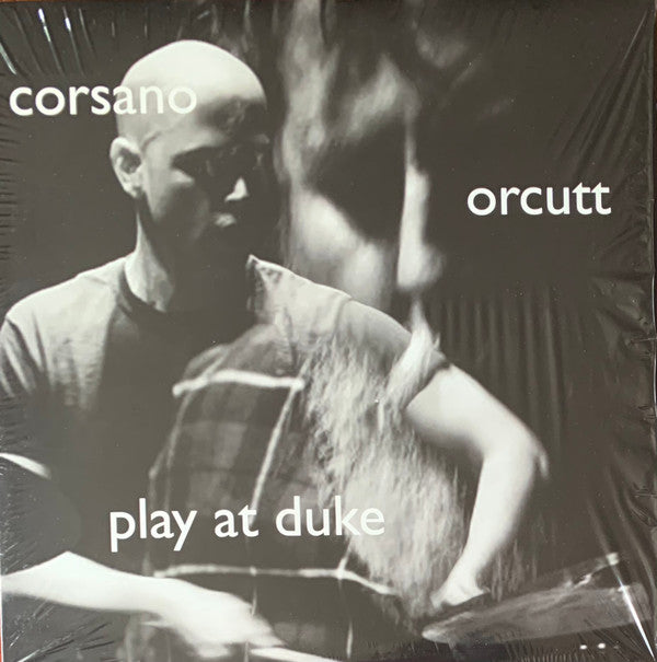 Chris Corsano / Bill Orcutt : Play At Duke (LP, Album)