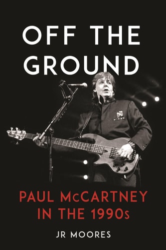 Off the Ground Paul McCartney in the 1990s