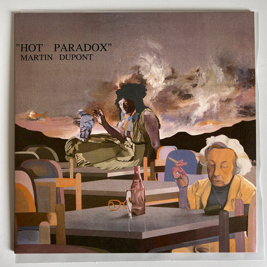Martin Dupont : Hot Paradox (LP, Album, RE)