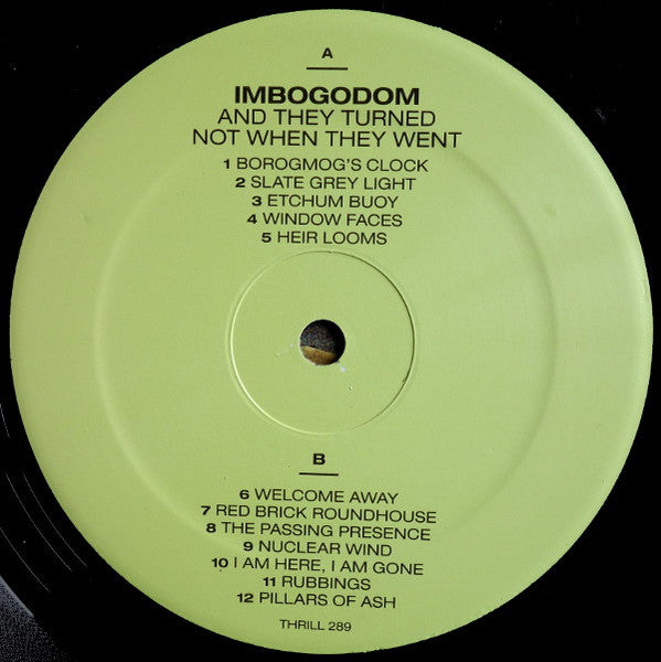 Imbogodom : And They Turned Not When They Went (LP, Album)