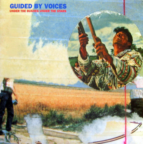 Guided By Voices : Under The Bushes Under The Stars (LP, Album, RE, RM, 180 + 12", EP, RE, RM)