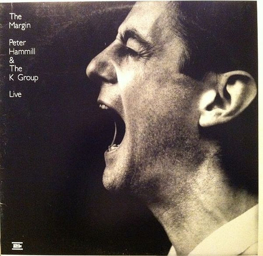 Peter Hammill & The K Group : The Margin (Live) (2xLP, Album)