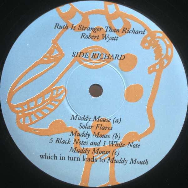 Robert Wyatt : Ruth Is Stranger Than Richard (LP, Album + CD, Album + Dlx, Ltd, RE)