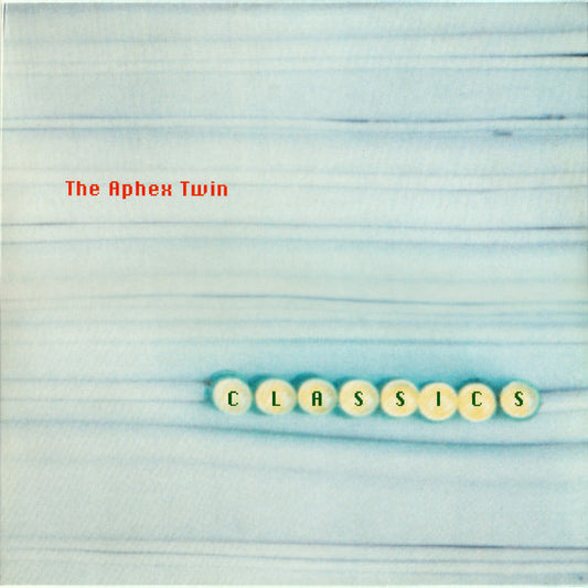 The Aphex Twin* : Classics (2xLP, Comp, RE, RM)