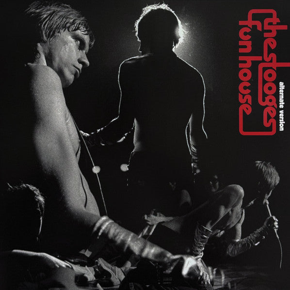 The Stooges : Fun House (Alternate Version) (LP, Album, Ltd, Bla)