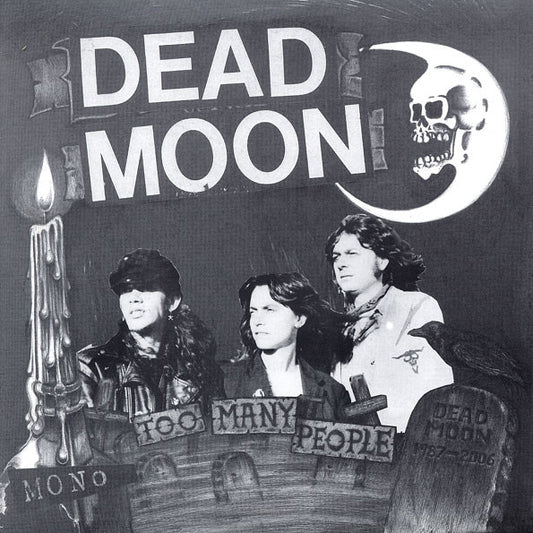 Dead Moon : Too Many People (7", EP, Mono)
