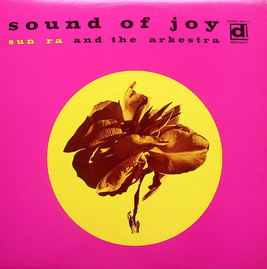 Sun Ra And The Arkestra* : Sound Of Joy (LP, Album, RE)