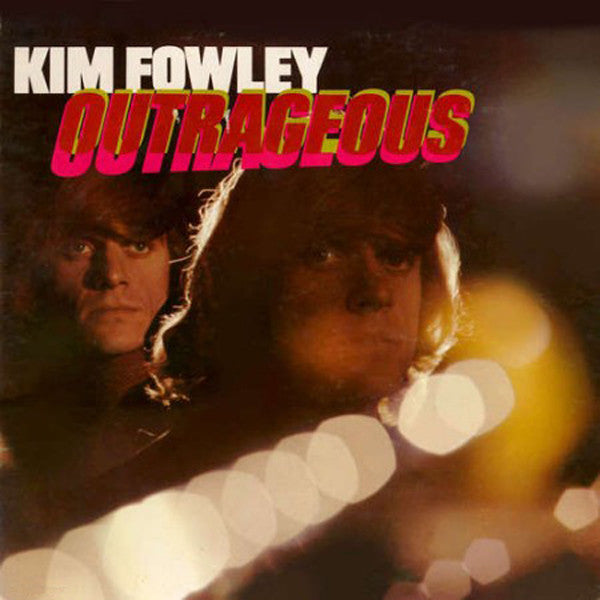 Kim Fowley : Outrageous (LP, Album, RE)