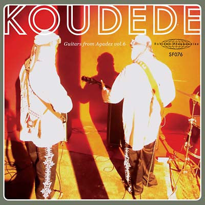 Koudede : Guitars From Agadez Vol. 6 (7", Ltd)