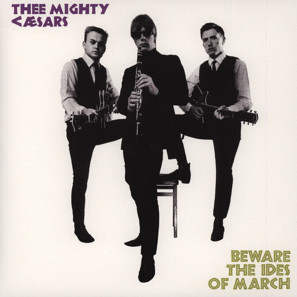 Thee Mighty Caesars : Beware The Ides Of March (LP, Album, RE)