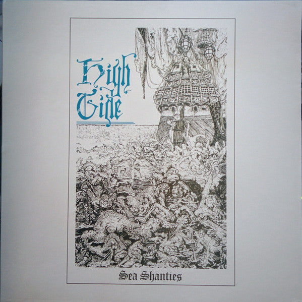 High Tide (2) : Sea Shanties (LP, Album, Ltd, RE, Gat)