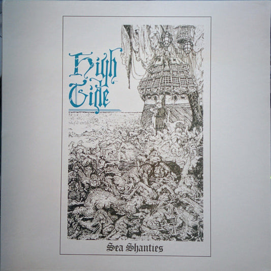 High Tide (2) : Sea Shanties (LP, Album, Ltd, RE, Gat)