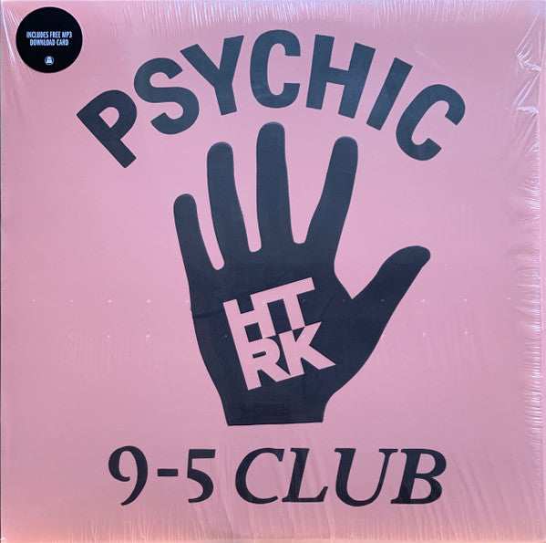 HTRK : Psychic 9-5 Club (LP, Album)
