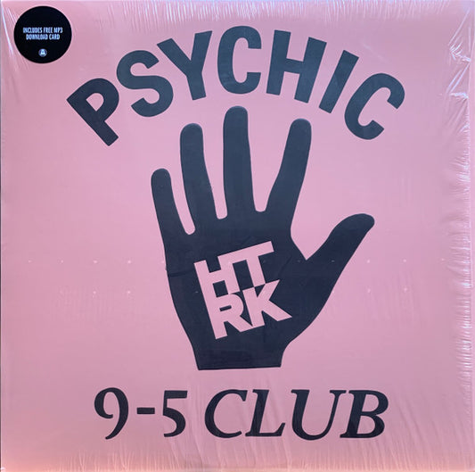 HTRK : Psychic 9-5 Club (LP, Album)