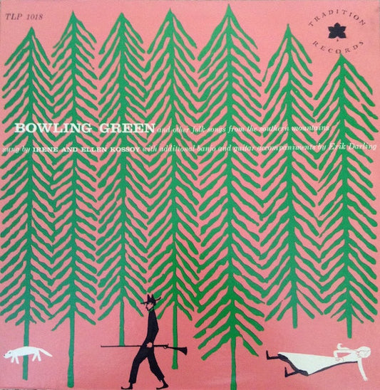 The Kossoy Sisters With Additional Banjo And Guitar Accompaniments By Erik Darling : Bowling Green And Other Folk Songs From The Southern Mountains (LP, Album, RE, Ora)