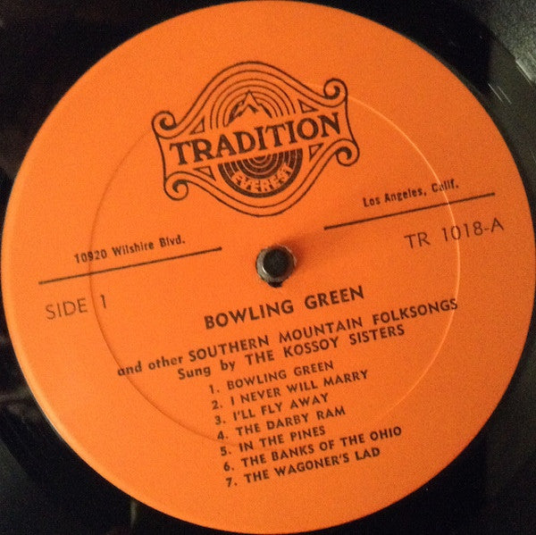 The Kossoy Sisters With Additional Banjo And Guitar Accompaniments By Erik Darling : Bowling Green And Other Folk Songs From The Southern Mountains (LP, Album, RE, Ora)