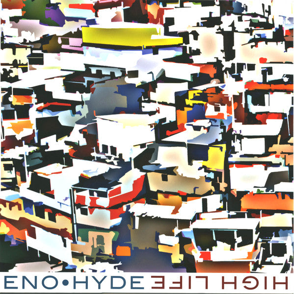 Eno • Hyde : High Life (2xLP, Album)