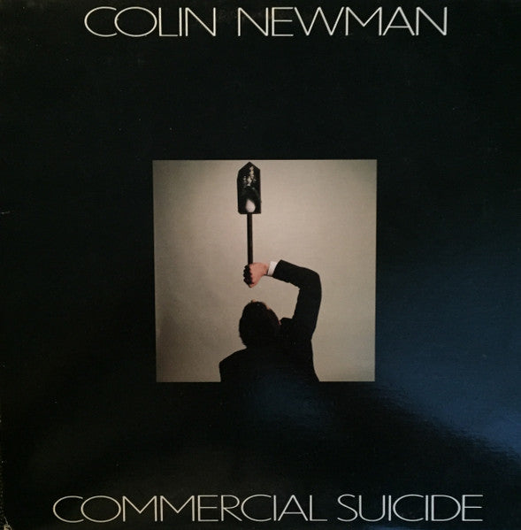 Colin Newman : Commercial Suicide (LP, Album)