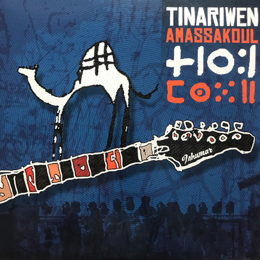 Tinariwen = Tinariwen : Amassakoul = ⵎⵙⵘⵍ (2xLP, Album, RE, RM)