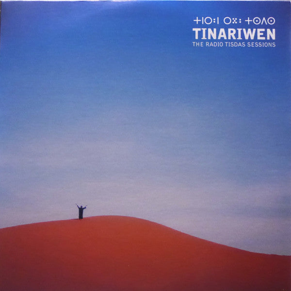 Tinariwen = ⵜⵏⵔⵓⵏ* : The Radio Tisdas Sessions = ⵔⵘⵓ ⵜⵙⴷⵙ (2xLP, Album, RE, RM)