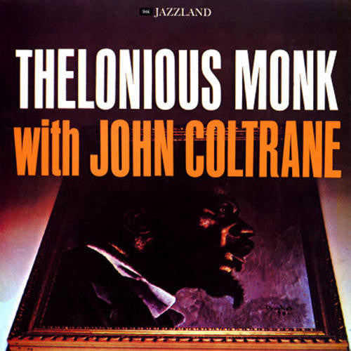 Thelonious Monk With John Coltrane : Thelonious Monk With John Coltrane (LP, Album, RE)