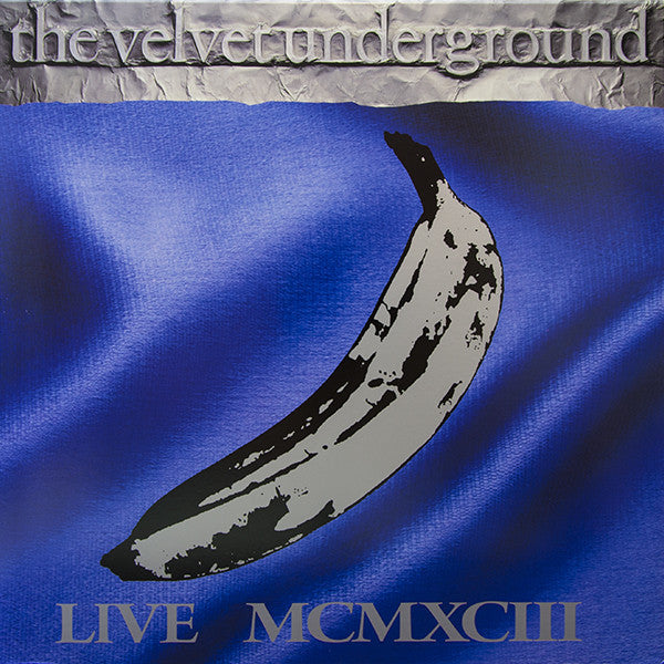 The Velvet Underground : Live MCMXCIII (4xLP, Album, RSD, Ltd, RE, Blu)