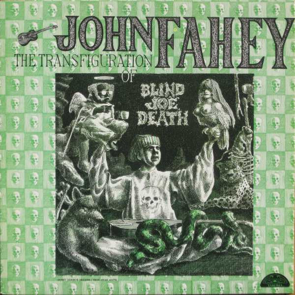 John Fahey : Volume 5 - The Transfiguration Of Blind Joe Death (LP, Album, RE)