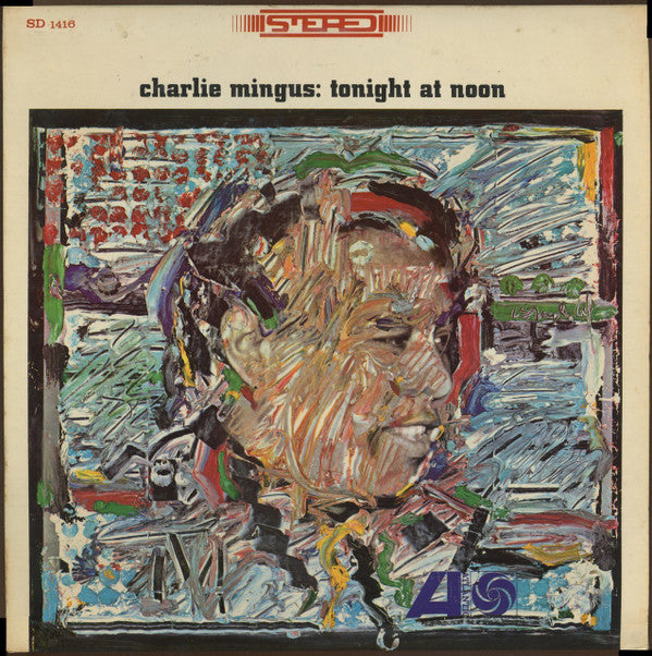 Charles Mingus : Tonight At Noon (LP, Album, RE)