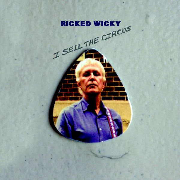 Ricked Wicky : I Sell The Circus (LP, Album)