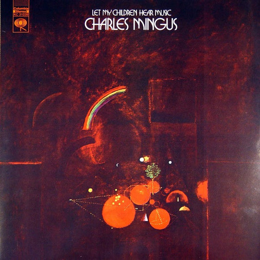 Charles Mingus : Let My Children Hear Music (LP, Album, Ltd, RE, RM, 180)
