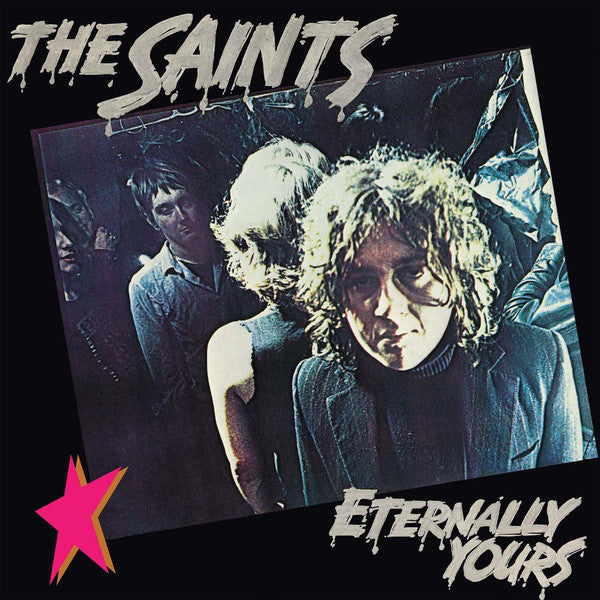The Saints (2) : Eternally Yours (LP, Album, RSD, Ltd, RE, Gre)
