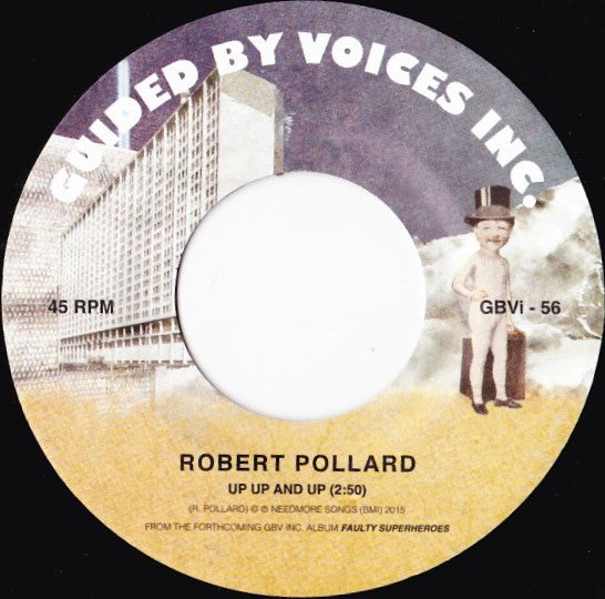 Robert Pollard : Take Me To Yolita / Up Up And Up (7", Single)