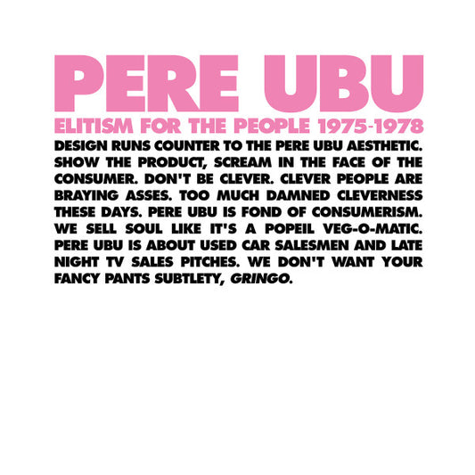 Pere Ubu : Elitism For The People 1975-1978 (Box, Comp, Ltd + LP, Album + LP, Album + 12", Comp)