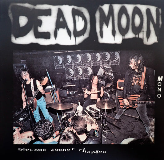 Dead Moon : Nervous Sooner Changes (LP, Album, Mono, RE)